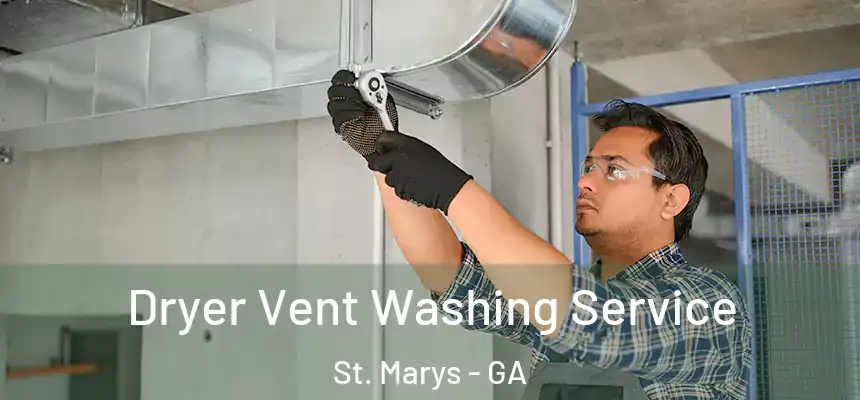  Dryer Vent Washing Service St. Marys - GA
